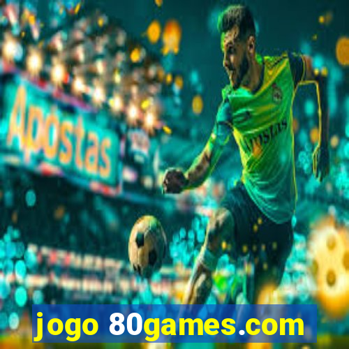 jogo 80games.com